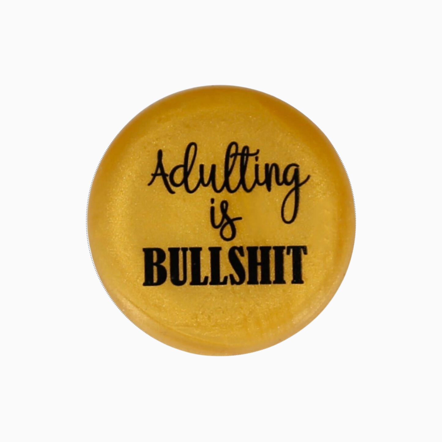 Adulting is Bullshit