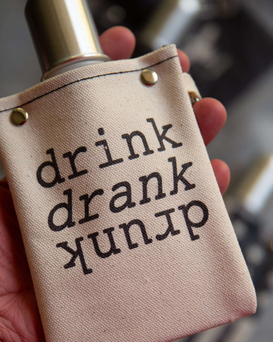 Drink Drank Drunk - Canvas Flask 120ml