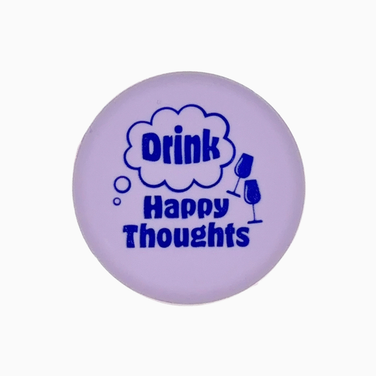 Drink Happy Thoughts