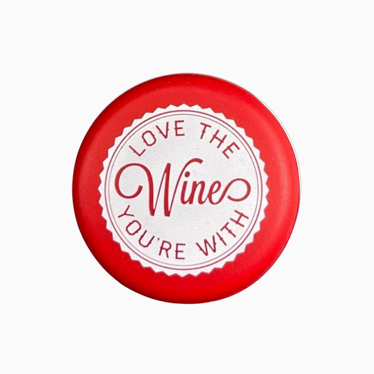 Love the Wine You're With