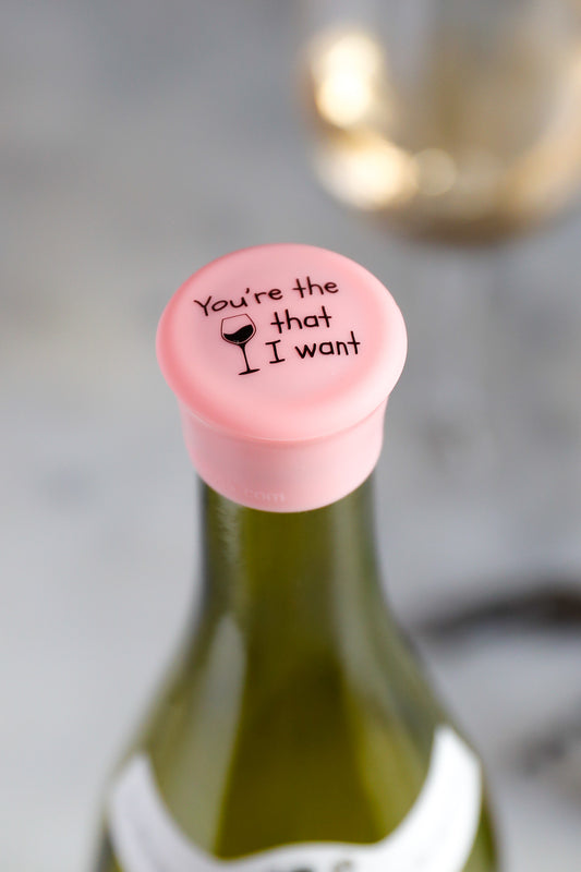 You're the wine that I want